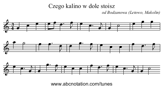 Czego kalino w dole stoisz - staff notation
