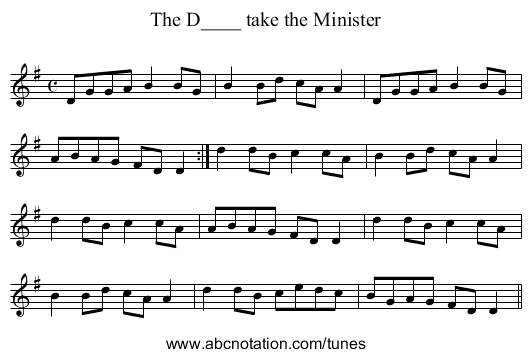 D____ take the Minister, The - staff notation