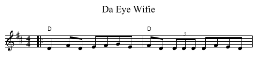 Da Eye Wifie - staff notation