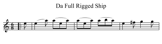 Da Full Rigged Ship - staff notation