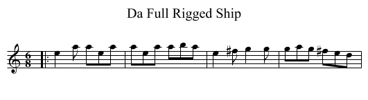 Da Full Rigged Ship - staff notation