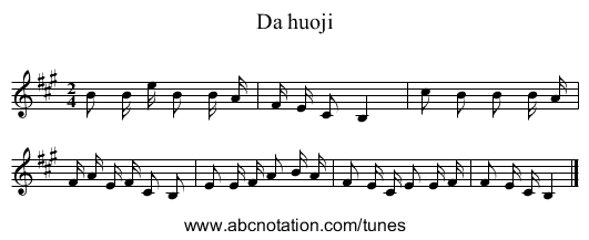Da huoji - staff notation