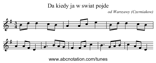 Da kiedy ja w swiat pojde - staff notation