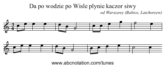 Da po wodzie po Wisle plynie kaczor siwy - staff notation