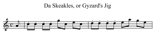 Da Skeakles, or Gyzard's Jig - staff notation