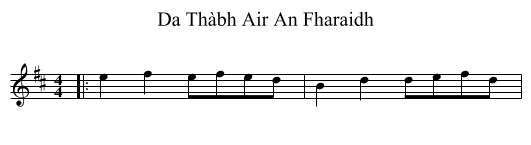 Da Thàbh Air An Fharaidh - staff notation