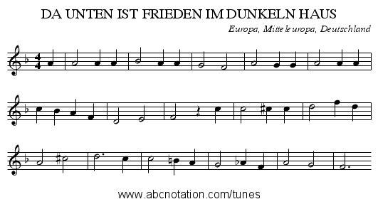 DA UNTEN IST FRIEDEN IM DUNKELN HAUS - staff notation