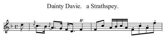 Dainty Davie.   a Strathspey. - staff notation