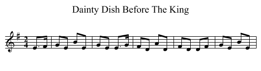 Dainty Dish Before The King - staff notation