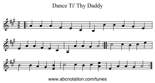 Dance Ti' Thy Daddy - staff notation