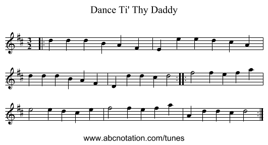 Dance Ti' Thy Daddy - staff notation