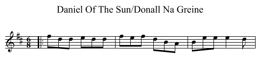 Daniel Of The Sun/Donall Na Greine - staff notation