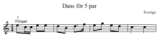 Dans för 5 par - staff notation