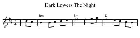 Dark Lowers The Night - staff notation