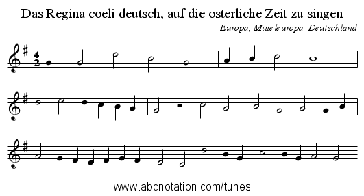 Das Regina coeli deutsch, auf die osterliche Zeit zu singen - staff notation