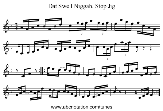 Dat Swell Niggah. Stop Jig - staff notation