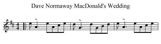 Dave Normaway MacDonald's Wedding - staff notation