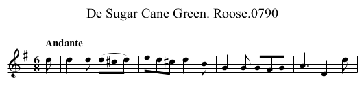 De Sugar Cane Green. Roose.0790 - staff notation