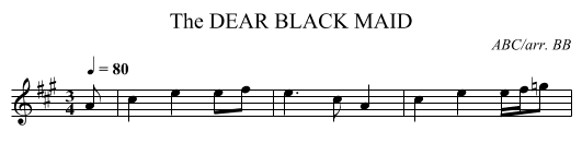 DEAR BLACK MAID, The - staff notation