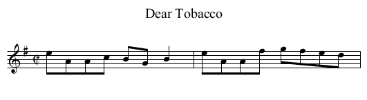 Dear Tobacco - staff notation