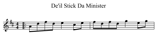 De'il Stick Da Minister - staff notation