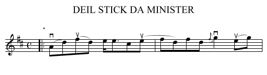 DEIL STICK DA MINISTER - staff notation