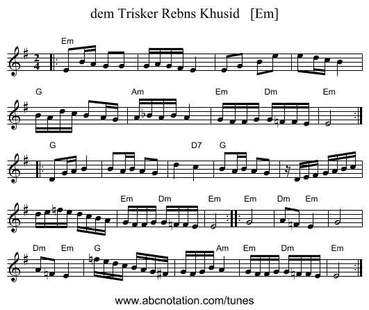 dem Trisker Rebns Khusid   [Em] - staff notation