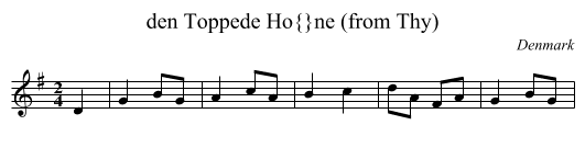 den Toppede H&oslash;ne (from Thy) - staff notation