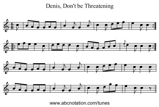 Denis, Don't be Threatening - staff notation