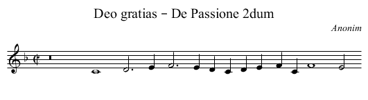 Deo gratias – De Passione 2dum - staff notation