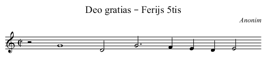 Deo gratias – Ferijs 5tis - staff notation