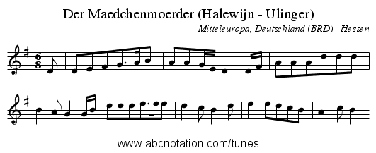 Der Maedchenmoerder (Halewijn - Ulinger) - staff notation