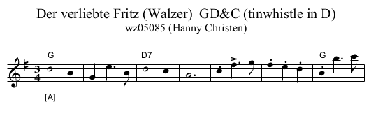 Der verliebte Fritz (Walzer)  GD&C (tinwhistle in D) - staff notation