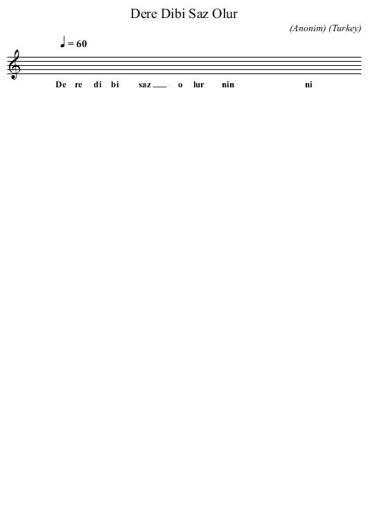 Dere Dibi Saz Olur - staff notation