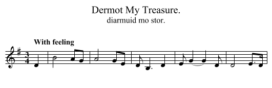 Dermot My Treasure. - staff notation