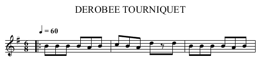DEROBEE TOURNIQUET - staff notation