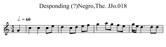 Desponding (?)Negro,The. JJo.018 - staff notation