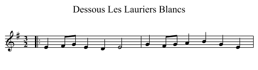 Dessous Les Lauriers Blancs - staff notation