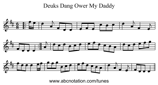 Deuks Dang Ower My Daddy - staff notation