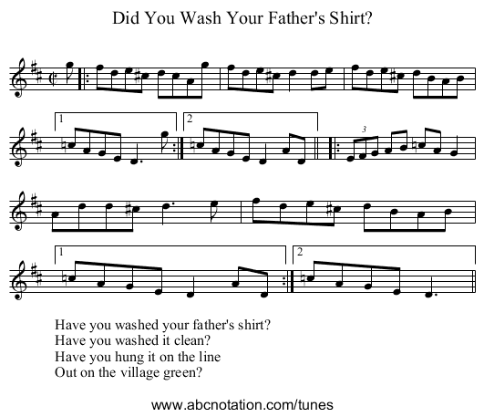 Did You Wash Your Father's Shirt? - staff notation