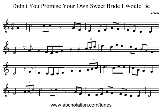 Didn't You Promise Your Own Sweet Bride I Would Be - staff notation