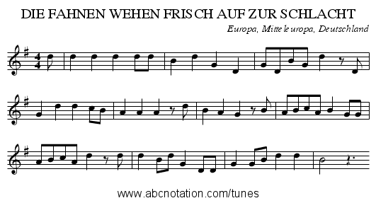 DIE FAHNEN WEHEN FRISCH AUF ZUR SCHLACHT - staff notation