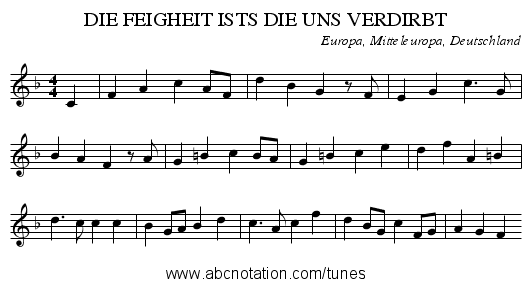 DIE FEIGHEIT ISTS DIE UNS VERDIRBT - staff notation