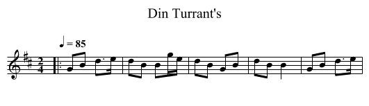 Din Turrant's - staff notation