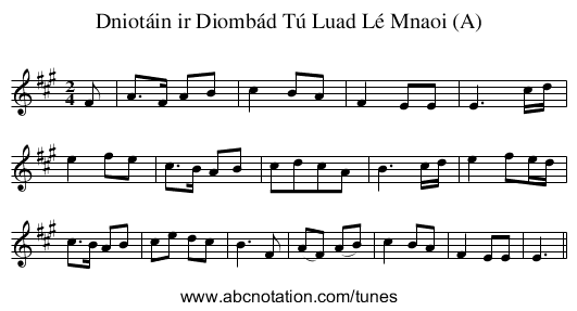 Dniotáin ir Diombád Tú Luad Lé Mnaoi (A) - staff notation