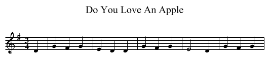 Do You Love An Apple - staff notation