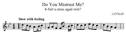 Do You Mistrust Me? - staff notation