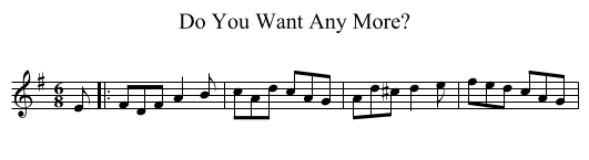 Do You Want Any More? - staff notation