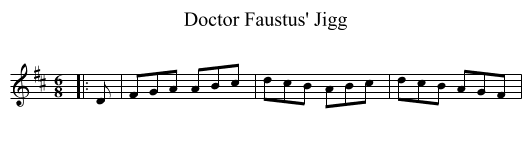 Doctor Faustus' Jigg - staff notation