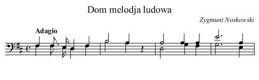 Dom melodja ludowa - staff notation